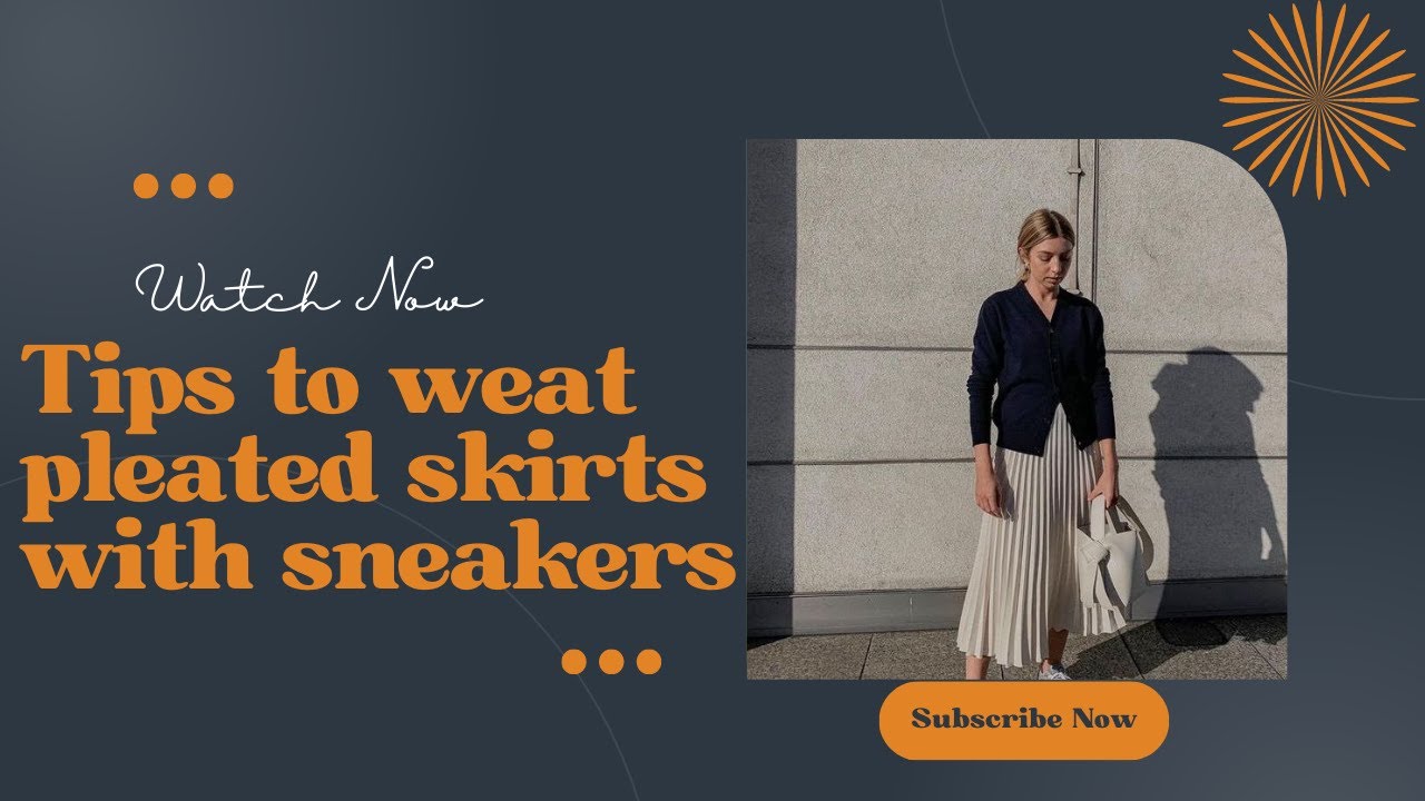 ≫ How To Wear Pleated Skirt With Sneakers The Dizaldo Blog!